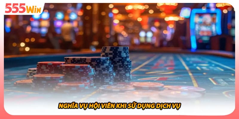 Điều Khoản Và Điều Kiện Cùng Quy Định Quan Trọng Uy Tín 3 Nghĩa vụ hội viên khi sử dụng dịch vụ